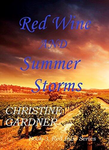 Red Wine and Summer Storms: Book 3, Red Dust Series