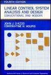 Linear Control System Analysis And Design: Conventional and Modern