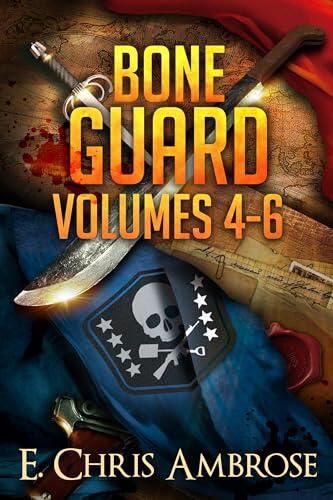 The Bone Guard Adventures (Books 4-6): An Archaeological Thriller Collection