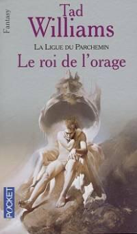 La ligue du parchemin. Le roi de l'orage