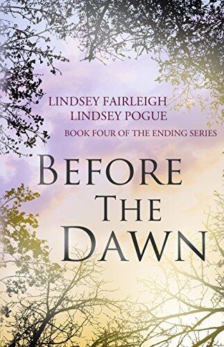 Before The Dawn (The Ending Series, #4): A Post-Apocalyptic Romance