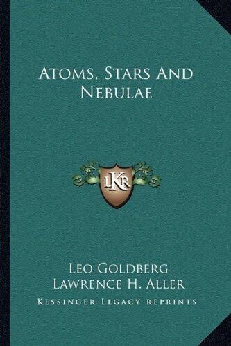 Atoms, Stars and Nebulae