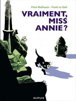 Vraiment, Miss Annie?