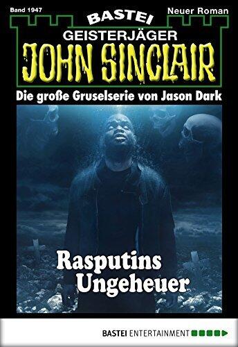 John Sinclair 1947: Rasputins Ungeheuer