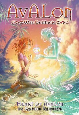 Avalon: Web of Magic Book 10: Heart of Avalon