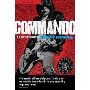 Commando: Autobiografía de Johnny Ramone (Cultura Popular)