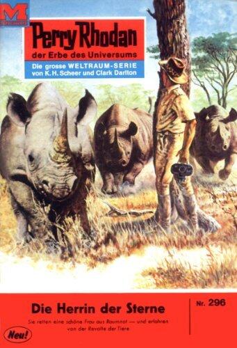 Perry Rhodan 296: Die Herrin der Sterne: Perry Rhodan-Zyklus "Die Meister der Insel"