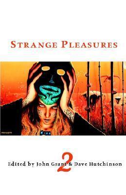 Strange Pleasures 2