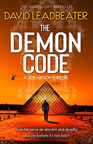 The Demon Code: A Gripping, Edge-of-Your-Seat Action and Adventure Thriller