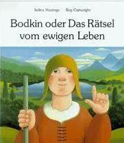Bodkin oder Das Rätsel vom ewigen Leben