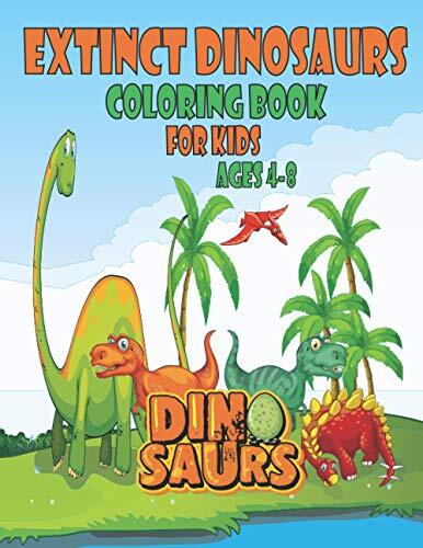 Extinct dinosaurs coloring book for kids ages 4-8: large size 8.5 x 11 inches 29 dinosaurs pages to coloring