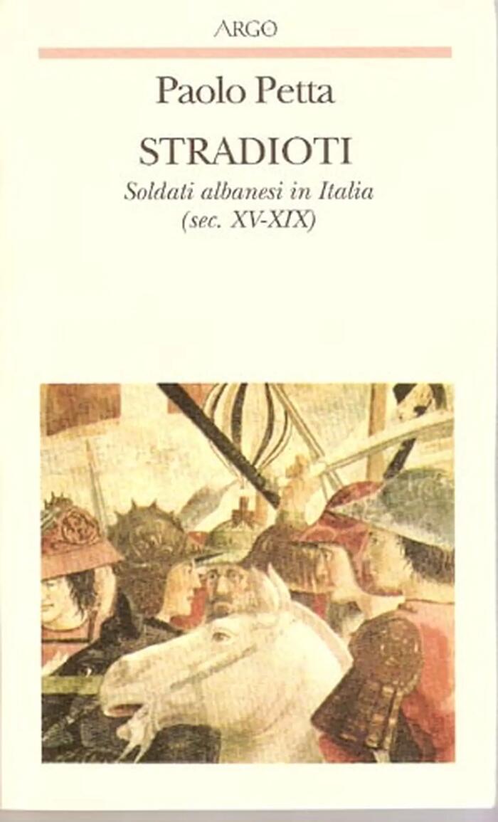 Stradioti: Soldati Albanesi In Italia,
