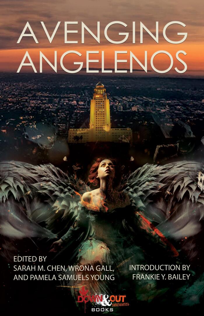 Avenging Angelenos: A Sisters in Crime (Los Angeles Anthology)