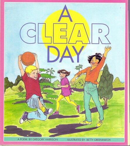 A Clear Day: A Poem