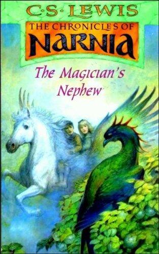 The Chronicles of Narnia: The Magician's Nephew
