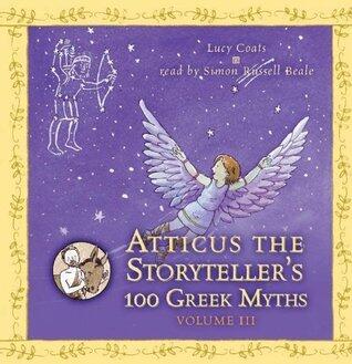 Atticus the Storyteller: 100 Stories from Greece
