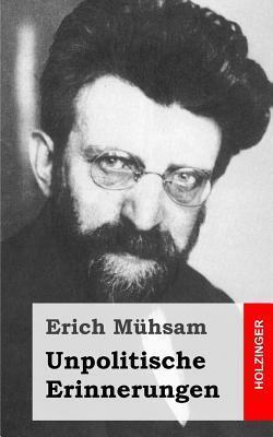 Unpolitische Erinnerungen