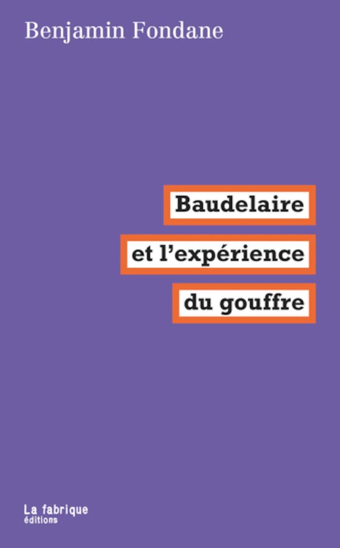 Baudelaire et l'expérience du gouffre: Présenté par Elias Preszow et Georges Laurent
