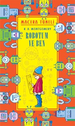 Macera Tüneli (Robotum ve Ben)