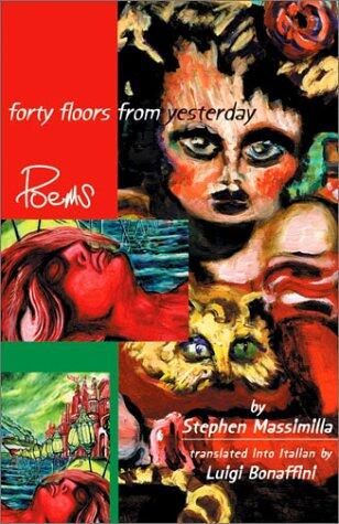 Forty Floors from Yesterday: Poems