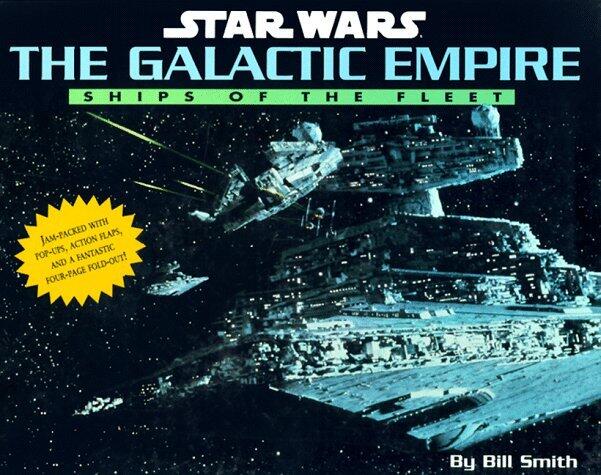 Star Wars: The Galactic Empire - Ships of the Fleet