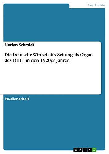 Die Deutsche Wirtschafts-Zeitung als Organ des DIHT in den 1920er Jahren