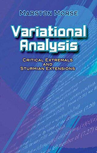 Variational Analysis: Critical Extremals and Sturmian Extensions