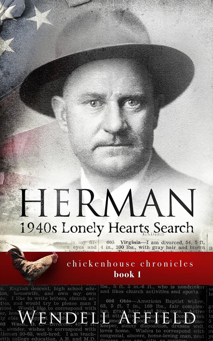 Herman: 1940s Lonely Hearts Search Chickenhouse Chronicles, Book I