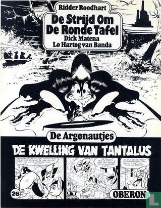 De strijd om de ronde tafel / De kwelling van Tantalus