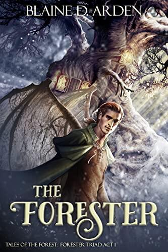 The Forester: Forester Triad Act One