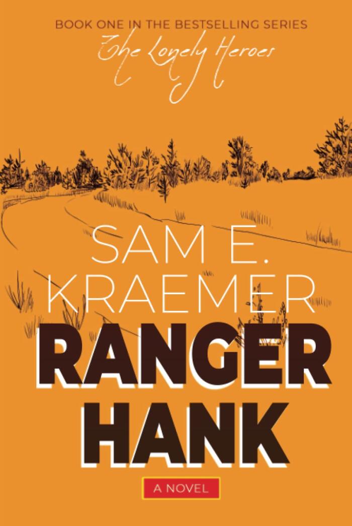 Ranger Hank: The Lonely Heroes Series, Book 1