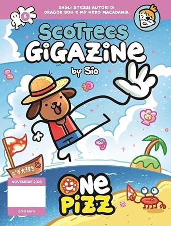 Scottecs Gigazine, Vol. 5: One pizz