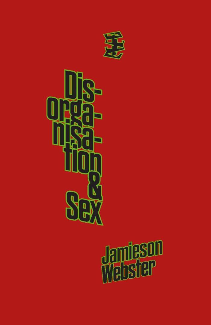 Disorganisation & Sex