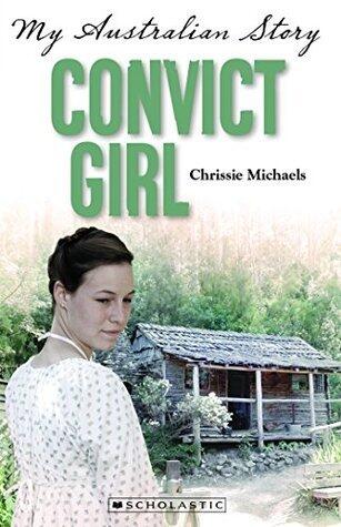 My Australian Story: Convict Girl