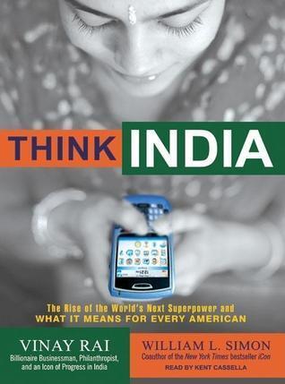 Think India: The Rise of the World's Next Superpower and What It Means for Every American, Library Edition