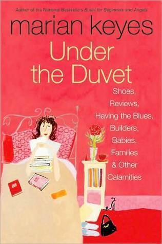 Under The Duvet: Notes on High Heels, Movie deals, Wagon Wheels, Shoes, Reviews, Having the Blues, Builders, Babies, Families and other Calamities