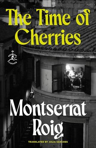 The Time of Cherries: A Novel