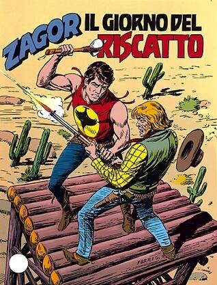 Zagor n. 323: Il giorno del riscatto