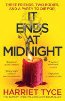 It Ends at Midnight: The Addictive Bestselling Thriller from the Author of Blood Orange