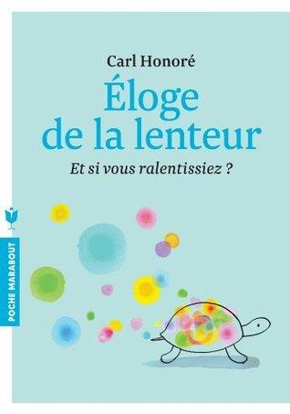 Eloge de la lenteur (Psychologie)