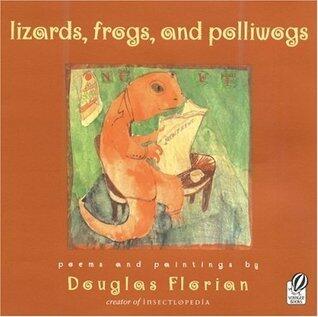 Lizards, Frogs, and Polliwogs: An Informative Poetry Book About Frogs and Geckos for Children