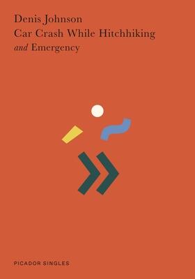 Car Crash While Hitchhiking and Emergency: Two Stories