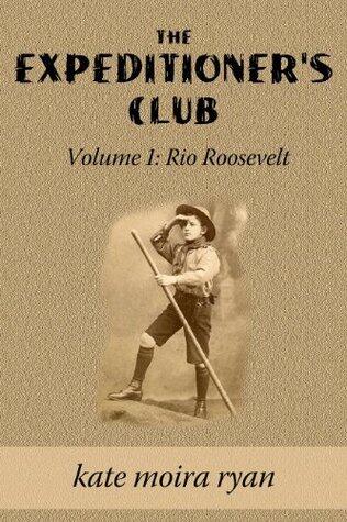 The Expeditioner's Club - Rio Roosevelt