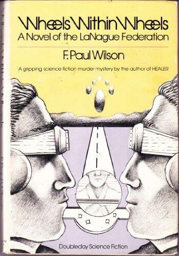 Wheels Within Wheels: A Novel of the LaNague Federation