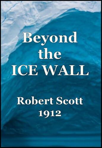 Beyond the Ice Wall