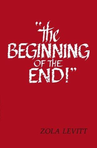 "The Beginning of the End!"
