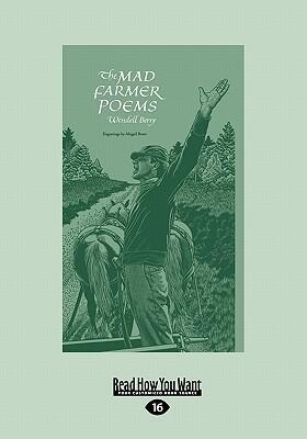 The Mad Farmer Poems