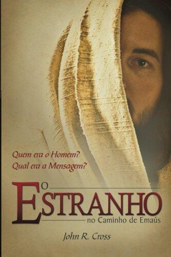 O Estranho No Caminho De Emaús