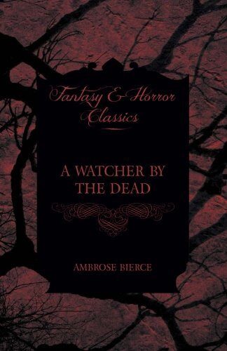 A Watcher by the Dead