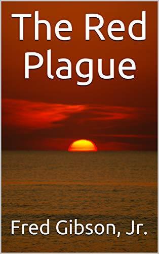 The Red Plague